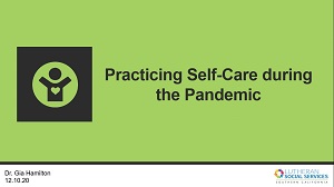 Practicing Self-Care During the Pandemic